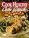 Cook Healthy: Cook Quick by 