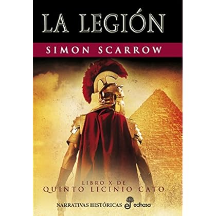 La Legión (X) (Cato y Macro) La Legión (X) (Cato y Macro)