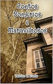 Livro Contos Sombrios e Maravilhosos