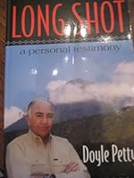 Long Shot: A Personal Testimony 0615120636 Book Cover