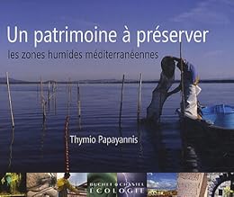 Un  patrimoine à préserver, les zones humides méditerranéennes