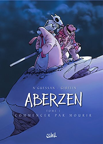 Aberzen, tome 1 : Commencer par Mourir by (Album)