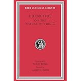Lucretius: On the Nature of Things (Loeb Classical Library No. 181)