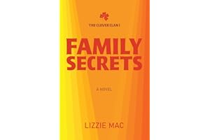 Family Secrets: The Clover Clan I