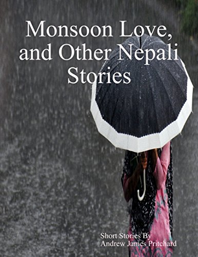 Monsoon Love, and other Nepali Stories