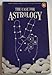 The Case for Astrology by