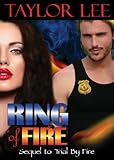 Ring of Fire: Sizzling Romantic Suspense (All Fired Up Series Book 4)