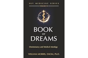 Book of Dreams: Oneiromancy and Medical Astrology
