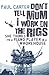Don't Tell Mom I Work on the Rigs: She Thinks I'm a Piano Player in a Whorehouse by 