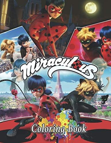 Miraculous Tales of Ladybug & Cat Noir Coloring Book: Great Activity Book for Kids Paperback – 23 May 2019