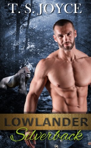 Lowlander Silverback (Gray Back Bears Book 5)