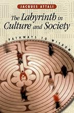 The Labyrinth in Culture and Society: Pathways to Wisdom