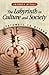 The Labyrinth in Culture and Society: Pathways to Wisdom - Book by Jacques Attali