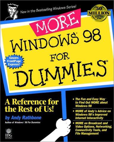 More Windows 98 For Dummies by Andy Rathbone