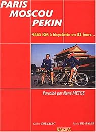 Paris, Moscou, Pékin