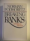 Breaking ranks: A political memoir