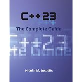 C++23 - The Complete Guide