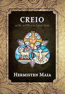 Livro Creio: no Pai, no Filho e no Espírito Santo