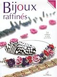 Bijoux raffinés (French Edition) by
