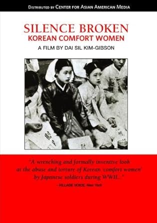 Amazon Com Silence Broken Korean Comfort Women College