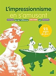 L' impressionnisme en s'amusant