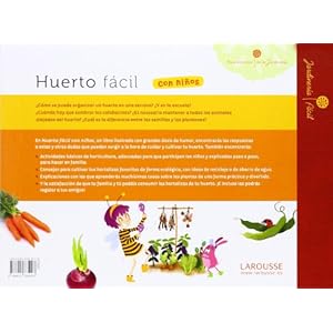 Huerto fácil con niños / Easy gardening with children (Spanish Edition)