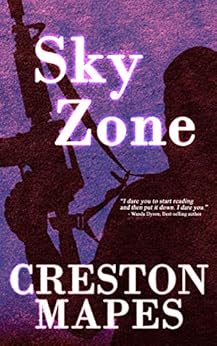 Sky Zone The Crittendon Files Book 3 Kindle Edition By Creston Mapes Mystery Thriller