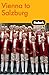 Fodor's Vienna to Salzburg, 3rd Edition (Travel Guide) by