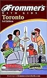 Front cover for the book Frommer's Toronto with Kids by Jennifer Crump