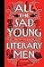 All the Sad Young Literary Men - Book by Keith Gessen