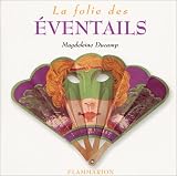 La folie des éventails by