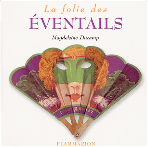 La folie des éventails by Magdeleine Ducamp