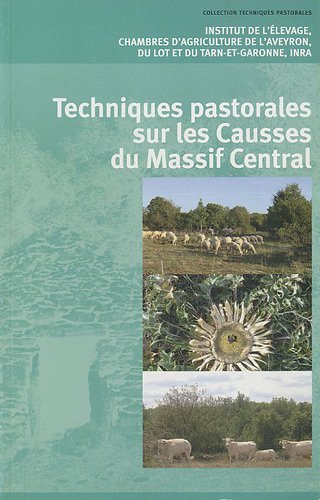 Techniques pastorales sur les Causses du Massif Central