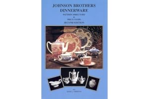 Johnson Brothers Dinnerware: Pattern Directory and Price Guide