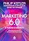 Livro Marketing 6.0: O futuro é imersivo: Eliminando as fronteiras entre os mundos físico e digital