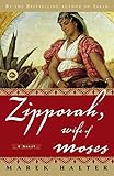 Zipporah, Wife of Moses: A Novel (Canaan Trilogy) by Marek Halter, Howard Curtis