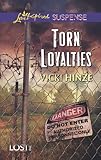 Torn Loyalties (Lost, Inc. Book 3) by Vicki Hinze
