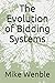 The Evolution of Bidding Systems by Mike Wenble