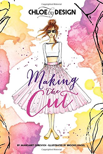 Chloe by Design: Making the Cut