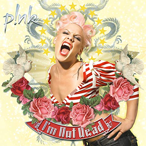 Album Art for I'm Not Dead by Pink