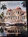 Miami's Historic Neighborhoods: A History of Community by 