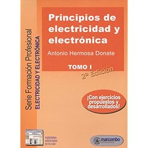 Principios De Electricidad Y Electrónica I (Spanish Edition)