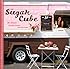 The Sugar Cube: 50 Deliciously Twisted Treats from the Sweetest Little Food Cart on the Planet