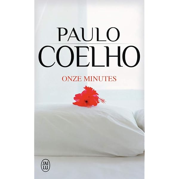 Onze Minutes Eleven Minutes Litterature Generale French Edition Coelho Paulo Amazon Com Books