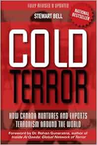 Cold Terror: How Canada Nurtures and Exports Terrorism