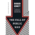 The Fall of Public Man