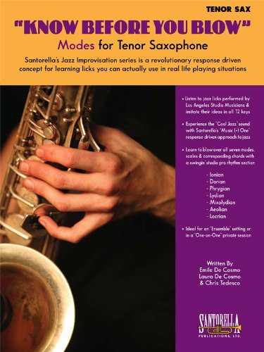 KNOW BEFORE YOU BLOW - Modes for Tenor Saxophone KNOW BEFORE YOU BLOW - Modes for Tenor Saxophone