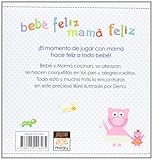 Image de Bebé feliz, mamá feliz / Happy Baby, Happy Mom (Miau (Album Infantil Ilustrado)) (Spanish Edition)