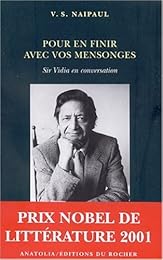 Pour en finir avec vos mensonges