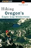 Image de Hiking Oregon's Eagle Cap Wilderness (Regional Hiking Series)